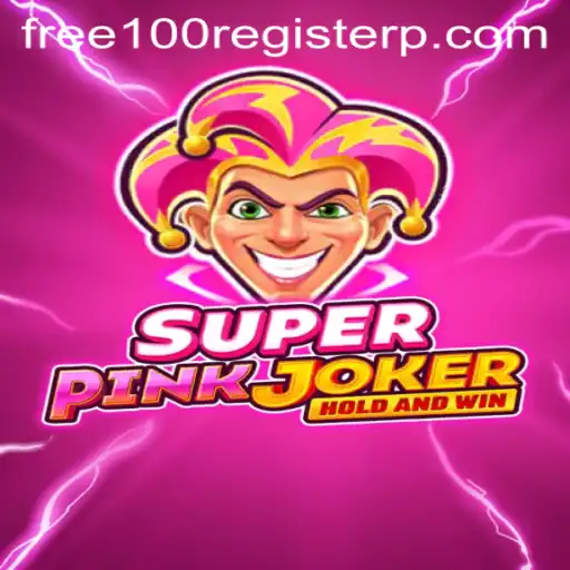 Discover the Exciting World of SuperPinkJoker: Free 100 Register