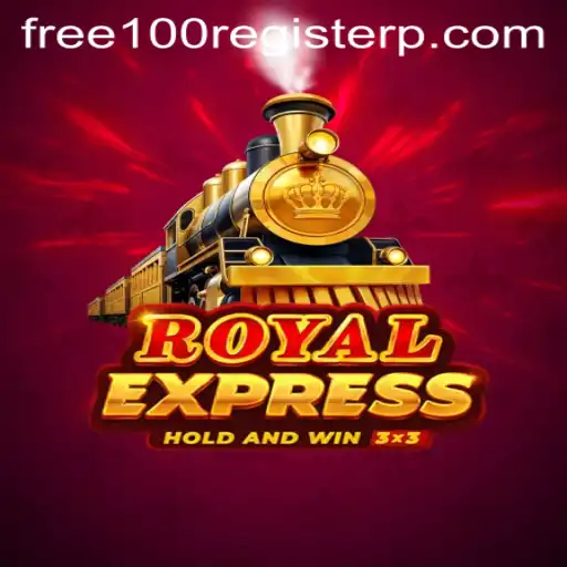 Discover the Thrills of RoyalExpress: Free 100 Register Bonus Awaits